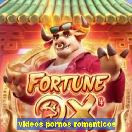 videos pornos romanticos